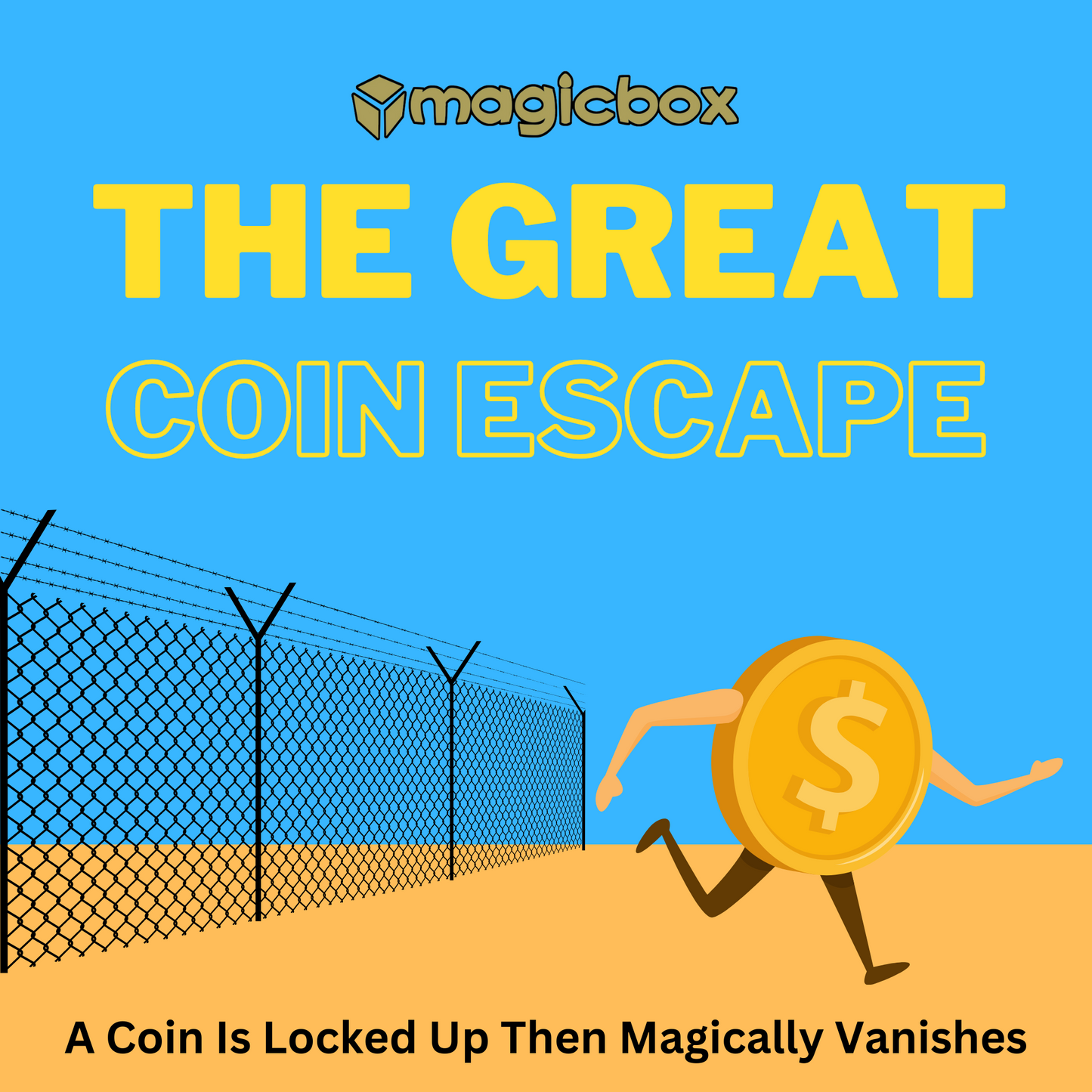 The Great Coin Escape