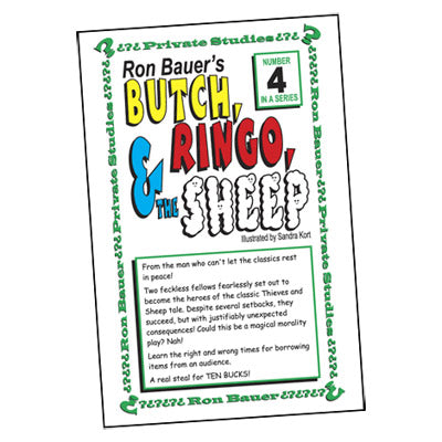 Ron Bauer Series: #4 - Butch, Ringo & The Sheep