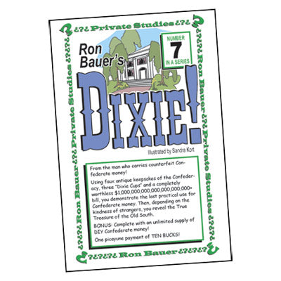 Ron Bauer Series: #7 - Dixie!