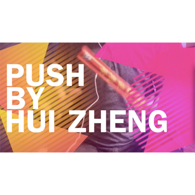 Push by Hui Zheng- - Video Download