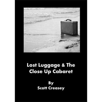 Lost Luggage and the Close up Cabaret by Scott Creasey - ebook