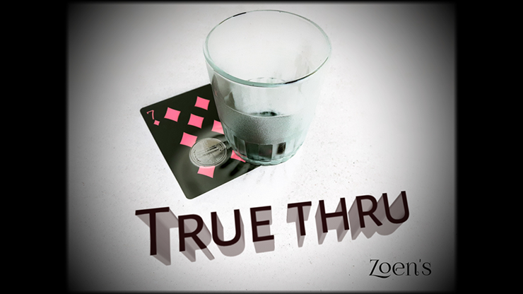 True Thru by Zoen's - Video Download