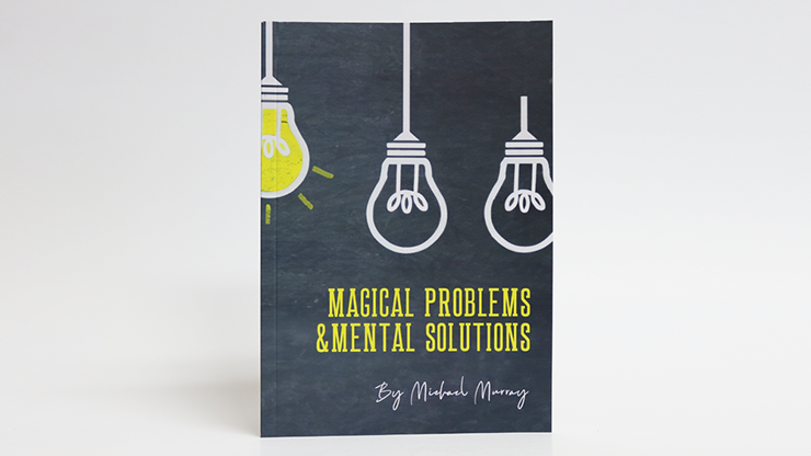 Magical Problems & Mental Solutions by Michael Murray - Book