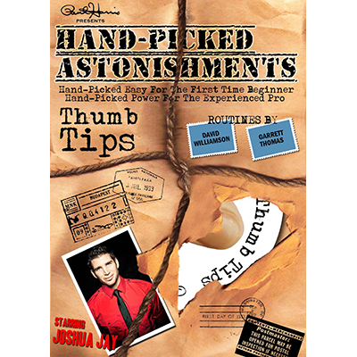 Hand-picked Astonishments (Thumb Tips) by Paul Harris and Joshua Jay - Video Download