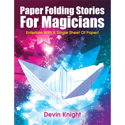 Paper Folding Stories for Magicians by Devin Knight (Download)