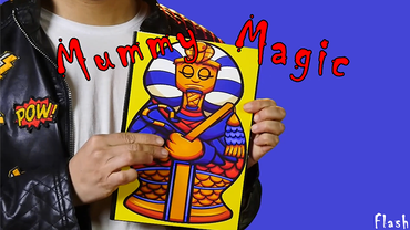 MUMMY MAGIC (Gimmicks and Online Instructions) by Mago Flash