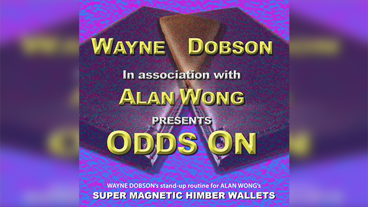 ODDS ON by Wayne Dobson in association with Alan Wong