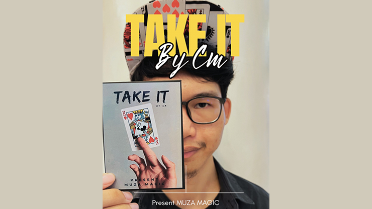 TAKE IT by CM, Presented by Muza Magic