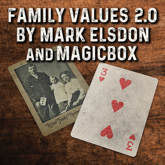 Family Values 2.0 by Mark Elsdon and Magicbox