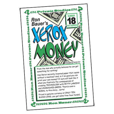Ron Bauer Series: #18 - Xerox Money