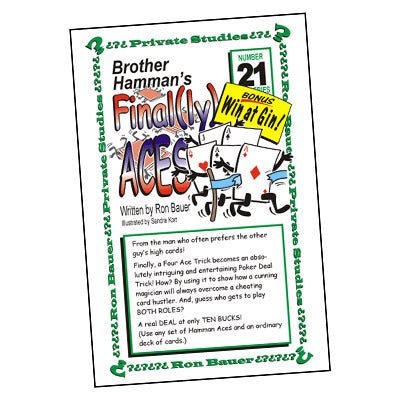 Ron Bauer Series: #21 - Brother Hamman's Final(ly) Aces