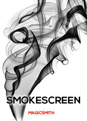 Smoke Screen, Magic Smith
