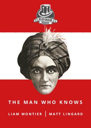 The Man Who Knows by Liam Montier and Matthew Lingard