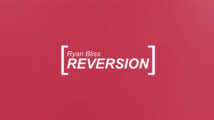 Reversion by Ryan Bliss - Video Download