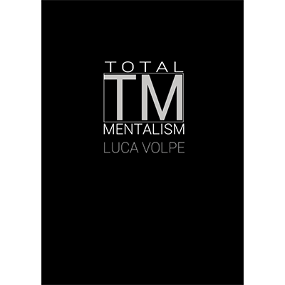 Total Mentalism by Luca Volpe - Book