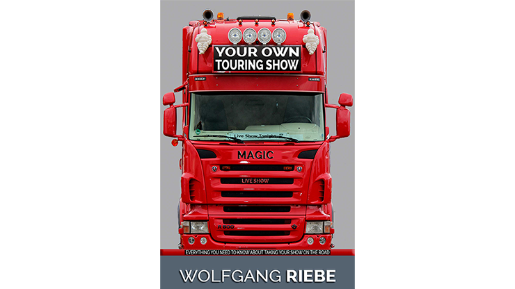 Your Own Touring Show by Wolfgang Riebe eBook DOWNLOAD