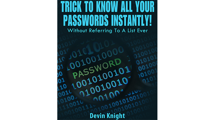 Trick To Know All Your Passwords Instantly! (Written for Magicians) by Devin Knight eBook DOWNLOAD