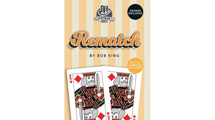 REMATCH (Gimmicks and Online Instructions) by Bob King and Kaymar Magic