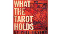 What the Tarot Holds, Gimmicks and Online Instructions by Phil Tilson