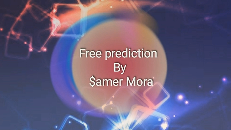 Free prediction by Samer Mora video DOWNLOAD
