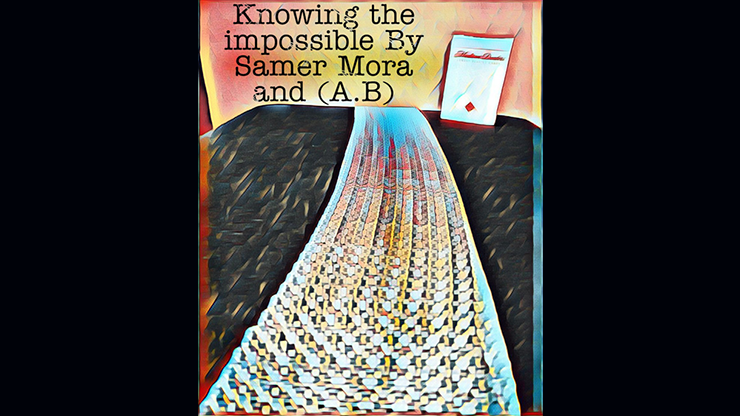 Knowing the impossible by Samer Mora and (A.B) video DOWNLOAD