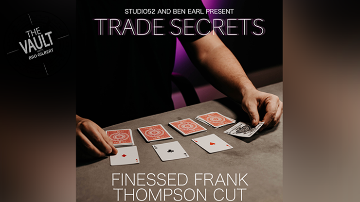 The Vault - Trade Secrets #3 - Finessed Frank Thompson Cut by Benjamin Earl and Studio 52 - Video Download