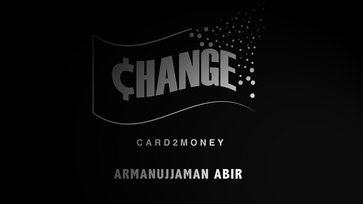 CHANGE (Gimmicks and Online Instructions) by Armanujjaman Abir