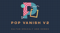 Pop Vanish 2 BLUE (Gimmicks and Online Instruction) by Sultan Orazaly & Hondo - Trick