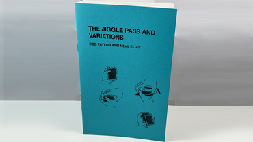 The Jiggle Pass and Variations by Bob Taylor & Neal Elias - Book