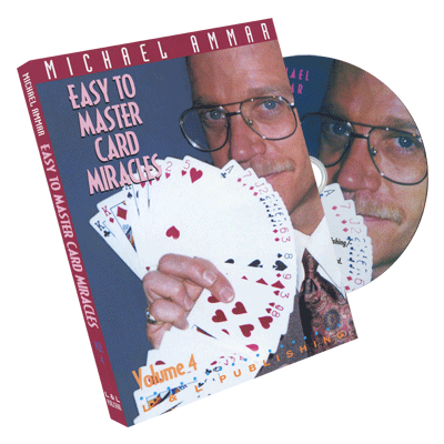 Easy to Master Card Miracles Volume 4 by Michael Ammar - DVD